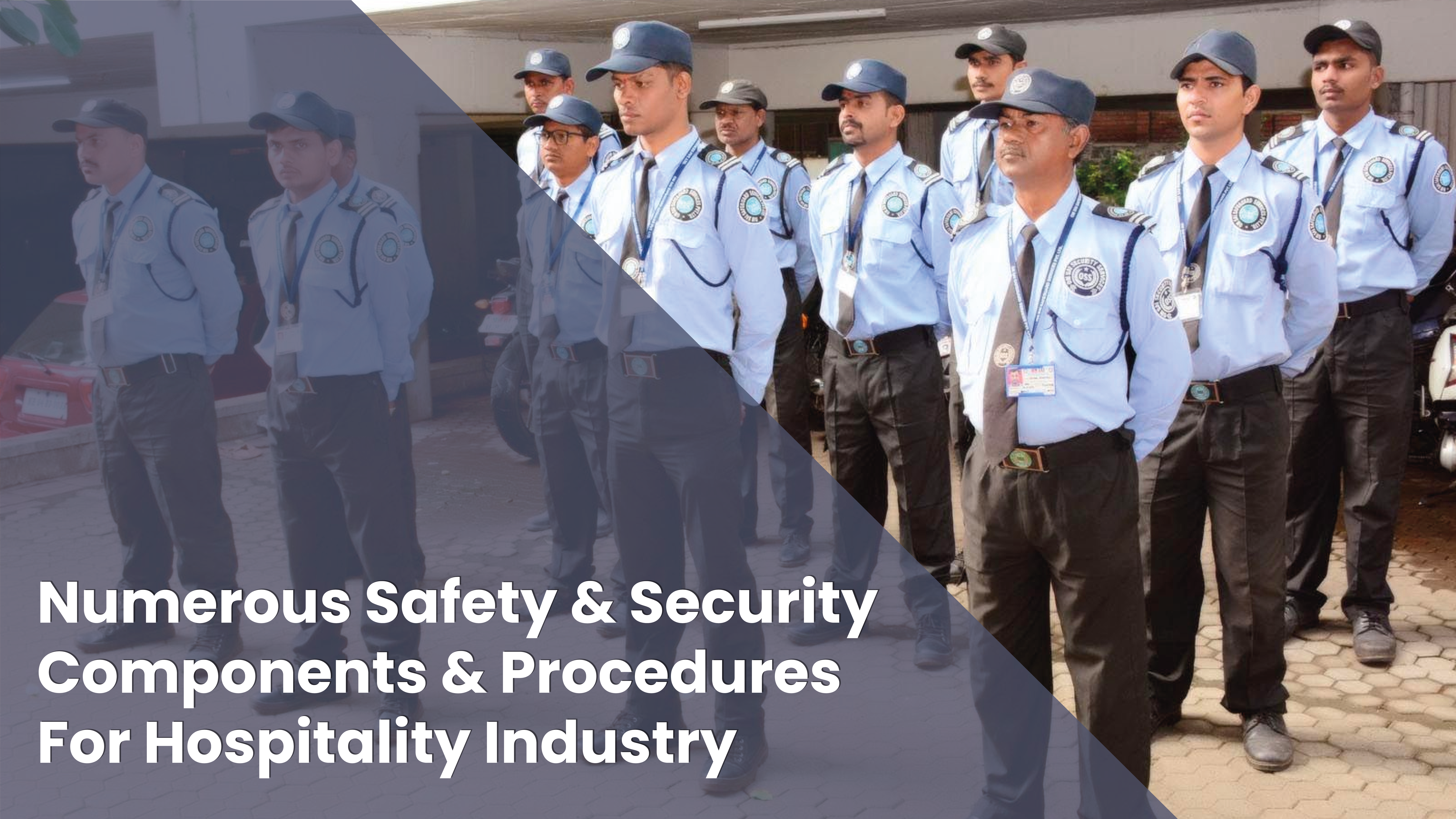 Numerous Safety & Security Components & Procedures For Hospitality Industry
